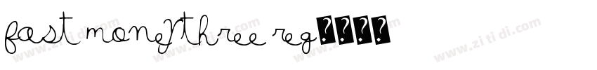 Fast Money Three Reg字体转换
